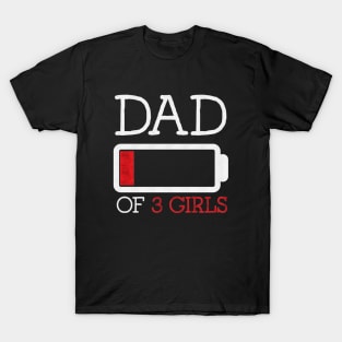 Dad Of 3 Girls - Father's Day T-Shirt